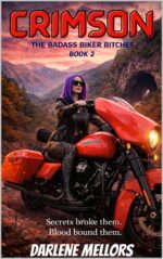 Crimson: Badass Biker Bitches Book 2 Biker Bitches