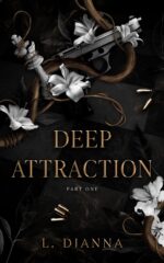 Deep Attraction: Mafia Romance Attraction Series Part