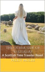 The Other Side of Yesterday: a Scottish Time Traveler Novel