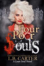 Four Poor Souls: a Dark Paranormal Fiction Soul Book