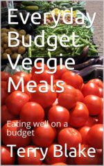 Everyday Budget Veggie Meals: Eating Well on a Budget Cookbooks Book
