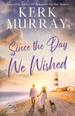 Since the Day We Wished Cove Sweet Romance Book