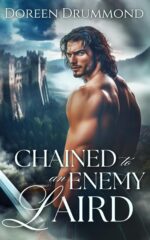 Chained to an Enemy Laird: a Scottish Medieval Historical Romance Novel of the Glen Book