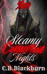 Steamy Corrupting Nights: Seth Of