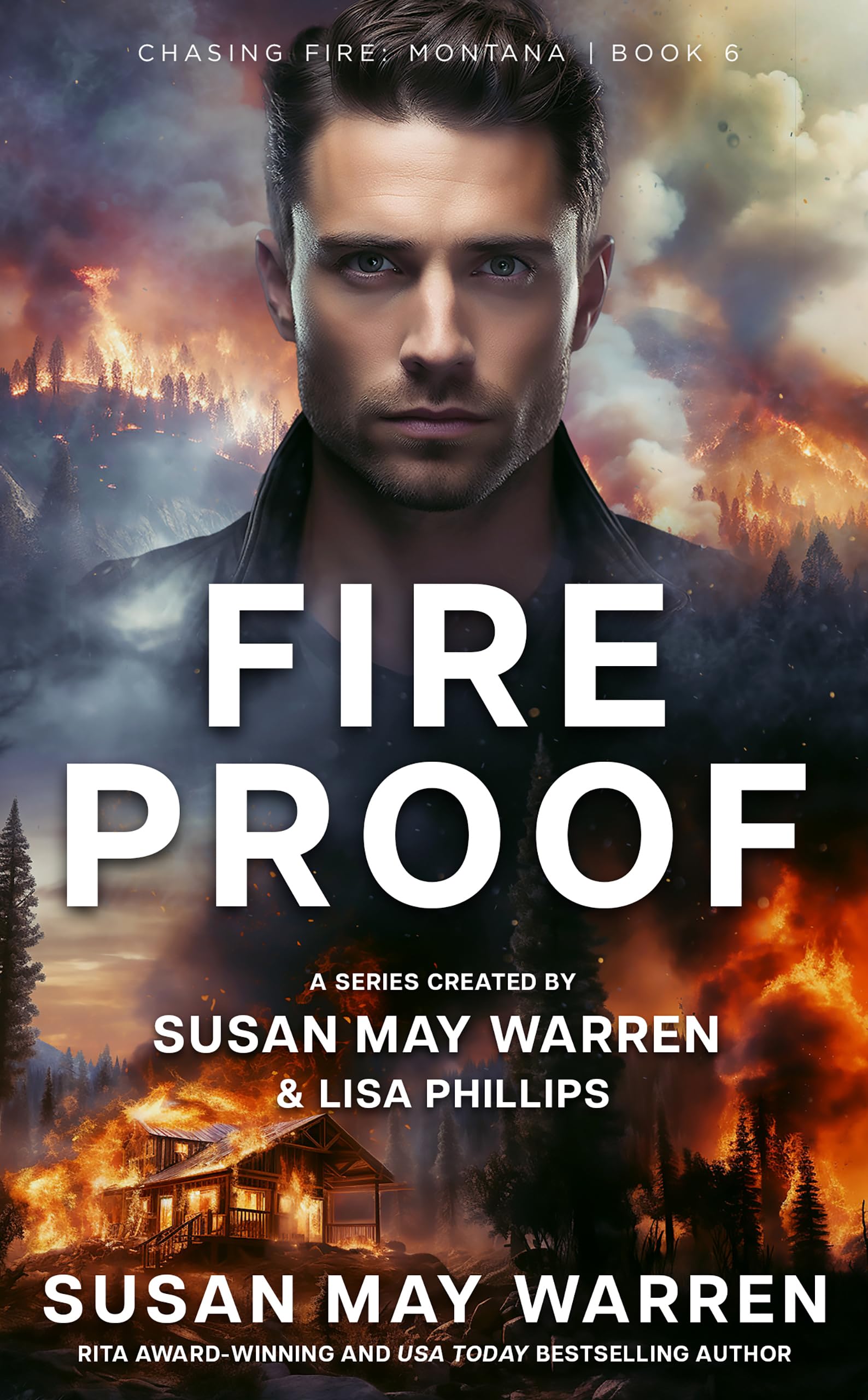 Fireproof: a Wounded Stranger, a Smokejumper Who Saves Him, and Forced Proximity That's the Series Finale Nobody Is Ready For. Fire: Montana Book