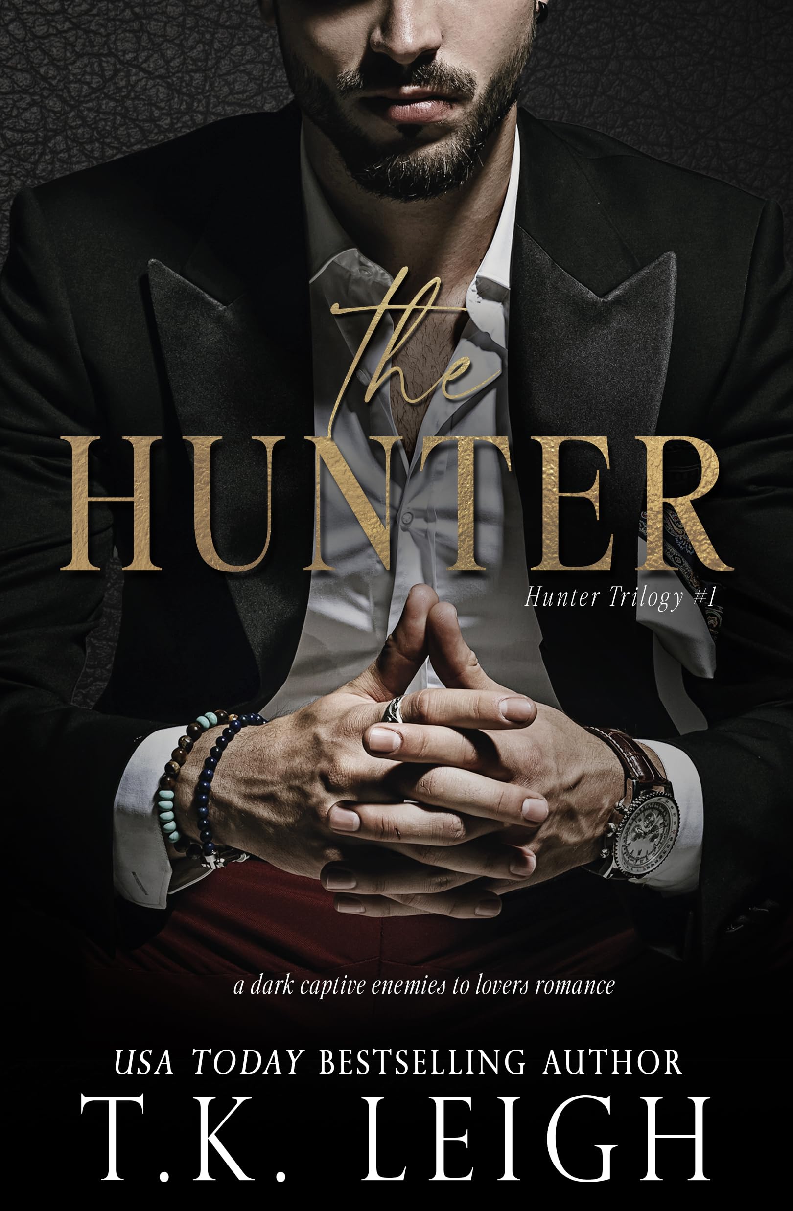The Hunter: a Dark Captive Enemies to Lovers Romance Trilogy Book