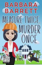 Measure Twice, Murder Once It Home Reno Mysteries Book