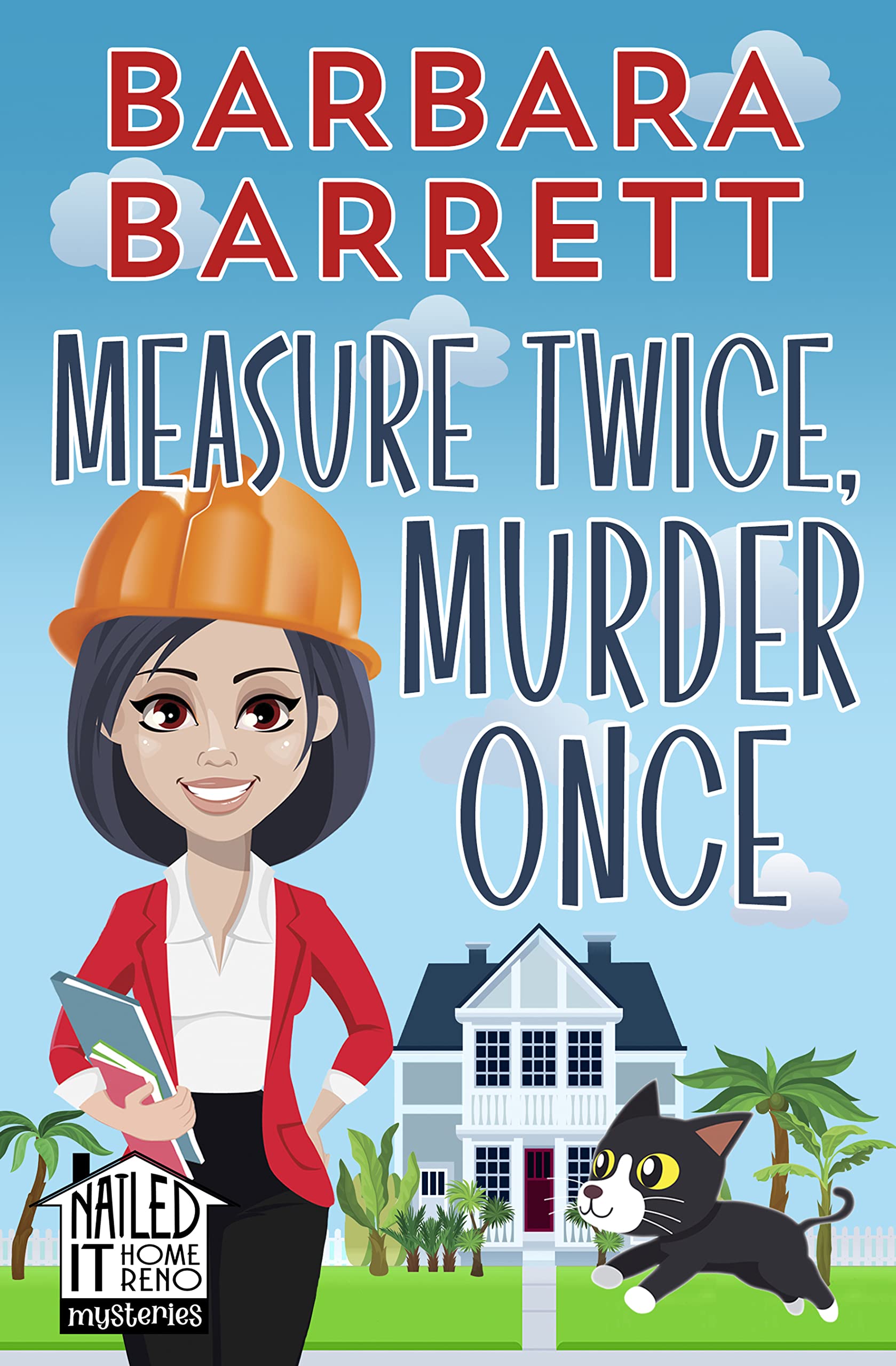 Measure Twice, Murder Once It Home Reno Mysteries Book
