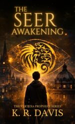 The Seer Awakening: a Contemporary Fantasy Adventure Vertexa Prophecy Series Book