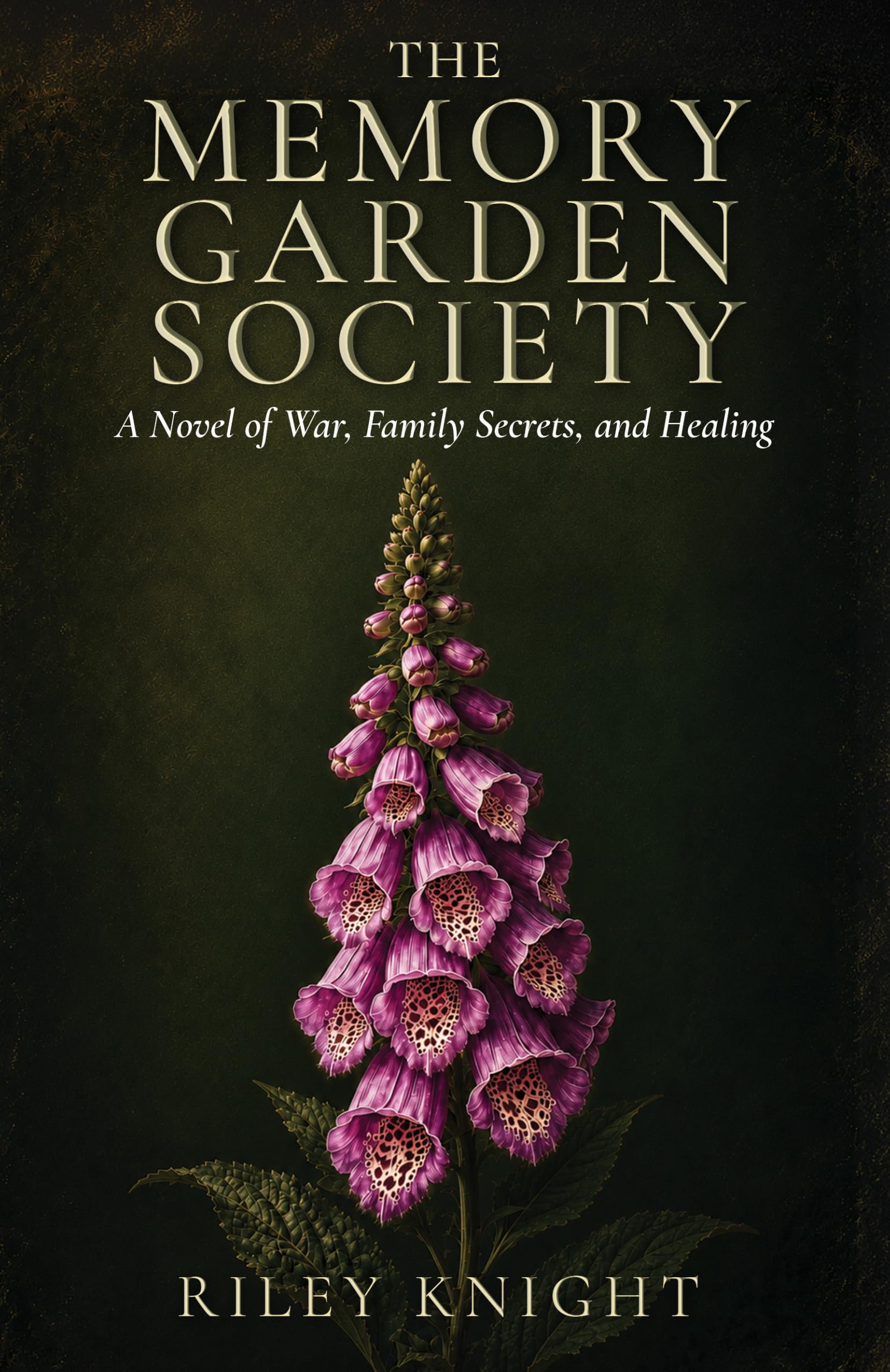The Memory Garden Society: a Novel of War, Family Secrets and Healing