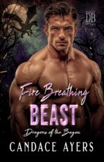 Fire Breathing Beast: Cozy Spicy Small Town Dragon Shifter Romance of the Bayou Book