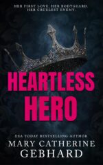 Heartless Hero: a Bodyguard Bully Romance Point Book
