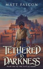 Tethered to Darkness Veil of Sands Book