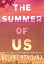 The Summer of Us: a Small Town, Second Chance Romance