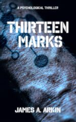 Thirteen Marks: a Psychological Thriller