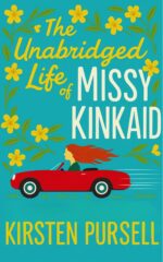 The Unabridged Life of Missy Kinkaid Scarlet's Harlots Trilogy Book