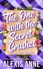 The One With the Secret Crushes: a Small Town Romance Creek Book