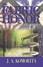 The Fabric of Honor: Selandu Tales Book 1