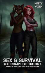 Sex & Survival - the Complete Trilogy: an Erotic Post-apocalyptic Adventure