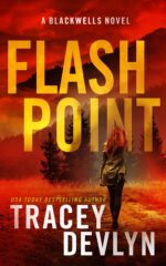 Flash Point: a Romantic Suspense Novel Blackwells Book Ridge: The