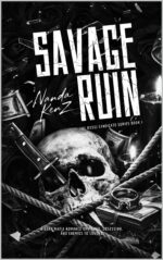 Savage Ruin: a Dark Mafia Romance of Power, Obsession, and Enemies to Lovers Rossi Syndicate. Book