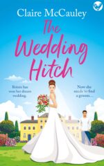 The Wedding Hitch: a Laugh-out-loud, Enemies-to-lovers Rom-com Romance