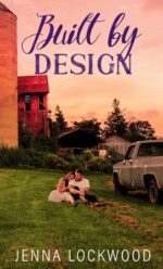 Built by Design : Beechwood Falls Series Book 2