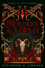 Mordere Academy: a Vampire Romantasy of the Vampires Book