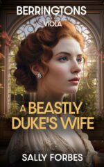 A Beastly Duke’s Wife: a Historical Regency Romance Novel Book