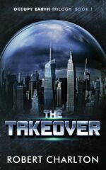The Takeover Earth Trilogy Book