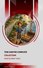 Tom Sawyer Complete Collection