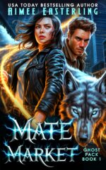 Mate Market: a Werewolf Romantic Urban Fantasy Pack Book