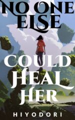 No One Else Could Heal Her: an Ff Fantasy Romance &