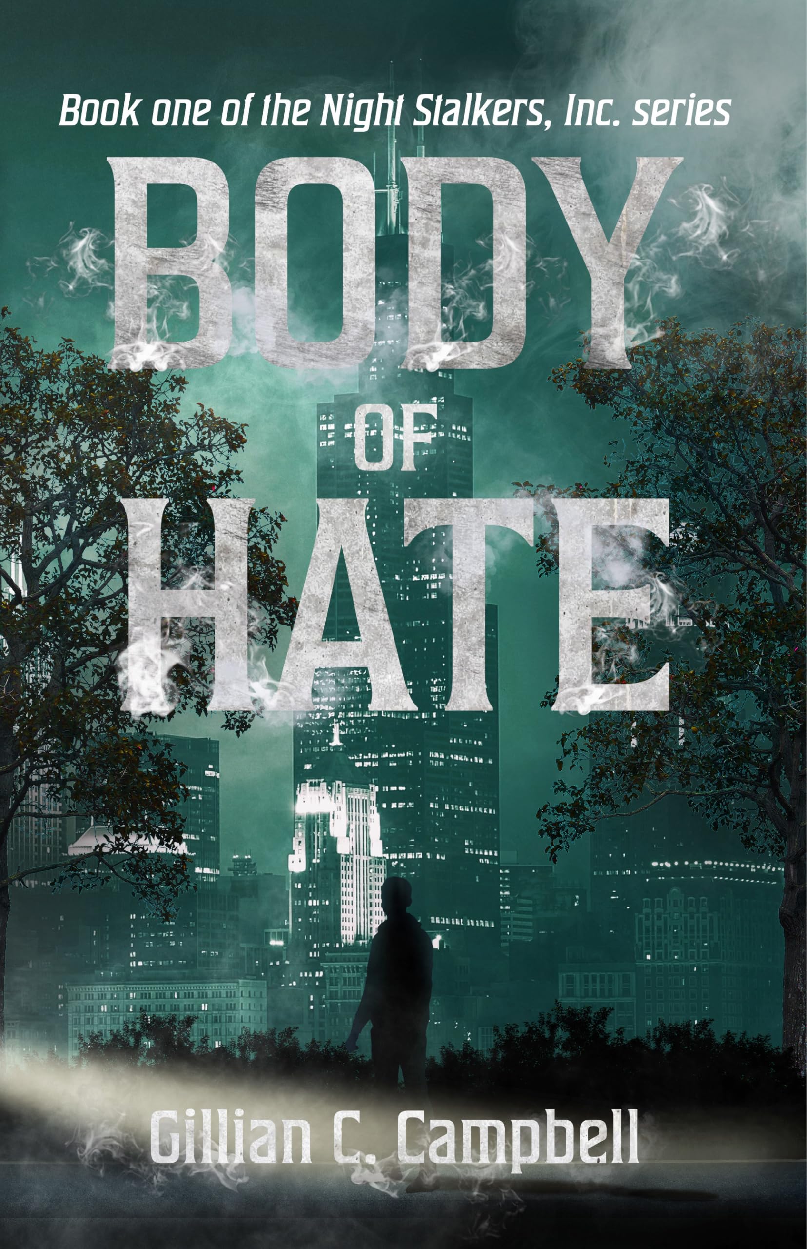 Body of Hate: Book One of the Night Stalkers, Inc. Series