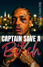 Captain Save a B*tch