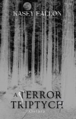A Terror Triptych: Ostara