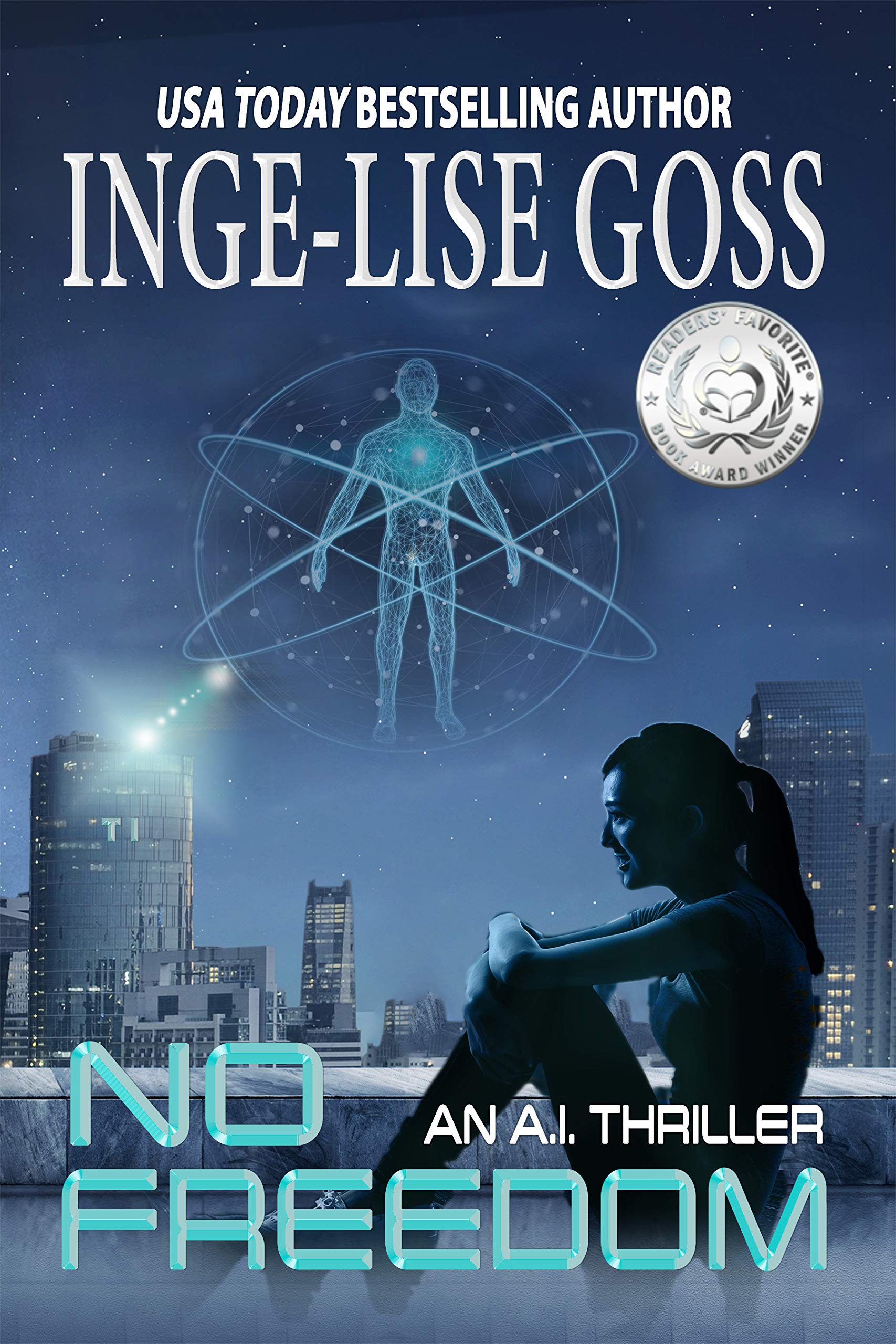 No Freedom: an A.i. Thriller