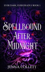 Spellbound After Midnight Dark, Ever Deadly Book