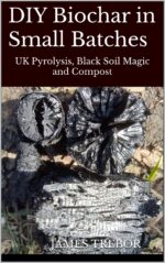 Diy Biochar in Small Batches : Uk Pyrolysis for Black Soil Magic