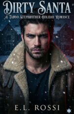 Dirty Santa: an Off-limits Age Gap Stepbrother Dark Holiday Romance