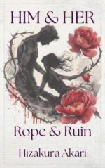 Him & Her: Rope & Ruin