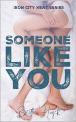 Someone Like You City Heat Saga Book