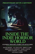 Inside the Indie Horror World
