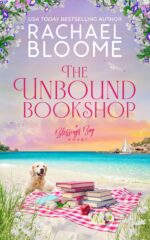 The Unbound Bookshop: the Perfect Story for Book Lovers Bay Series