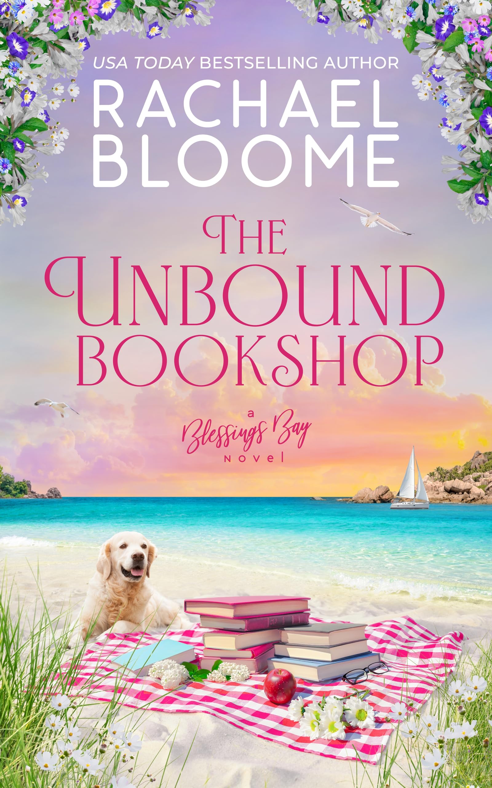The Unbound Bookshop: the Perfect Story for Book Lovers Bay Series