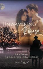 Unwavering Refuge: Part of the Harlow Springs Ranch Series