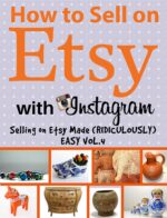 How to Sell on Etsy With Instagram | Selling on Etsy Made Easy Vol.4: Your No-nonsense Guide to Etsy Marketing That Works