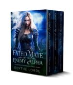 Fated Mate of the Enemy Alpha: an Enemies to Lovers Paranormal Bundle