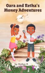 Oara and Retha's Money Adventures
