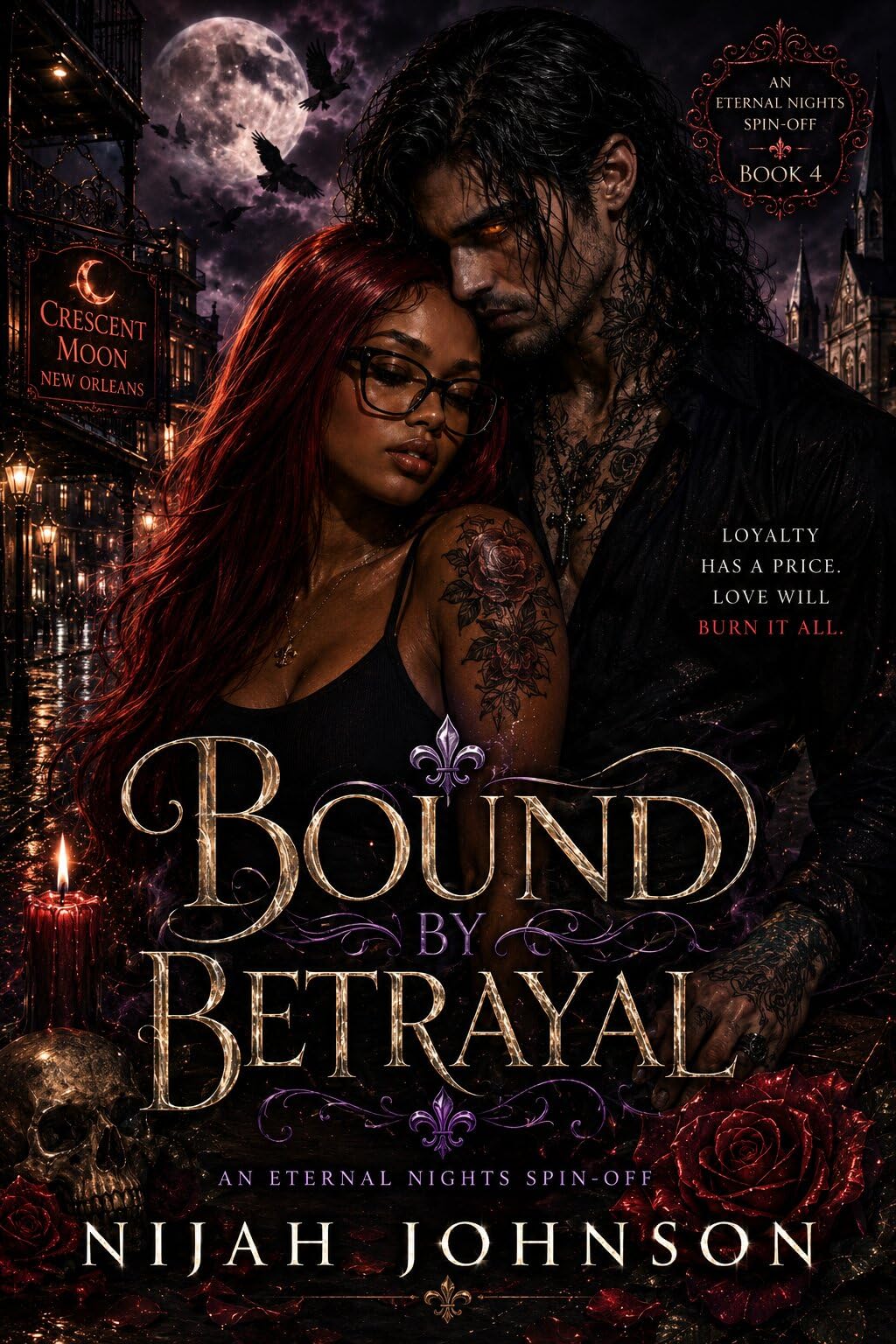 Bound by Betrayal: an Eternal Nights Spin-off
